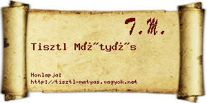 Tisztl Mátyás névjegykártya